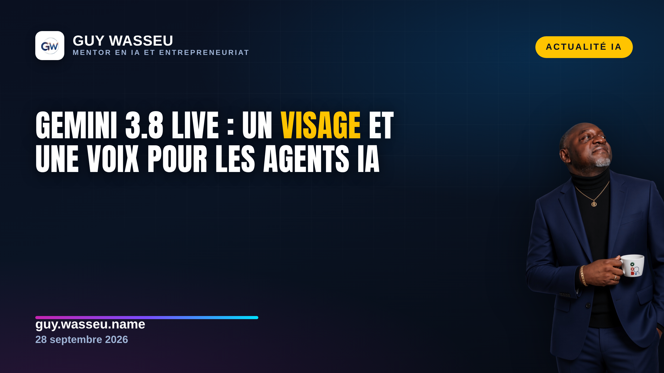 Gemini 3.8 Live : Google donne un visage et une voix aux agents IA, et vise les métiers de contact